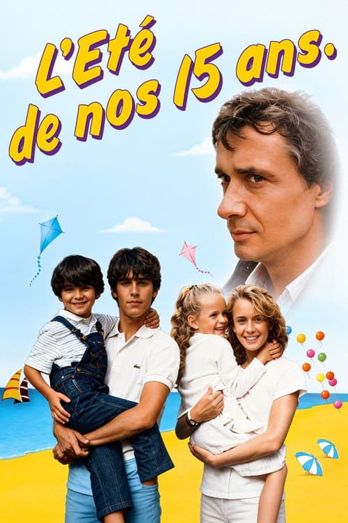 L'Eté de nos quinze ans poster