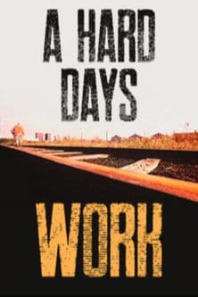 A Hard Day's Work poster