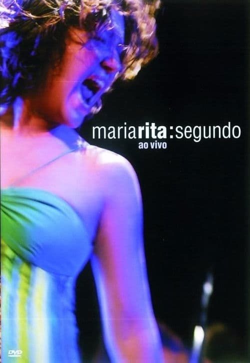 Maria Rita: Segundo - Ao Vivo poster