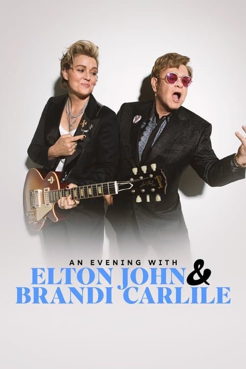 An Evening with Elton John and Brandi Carlile poster