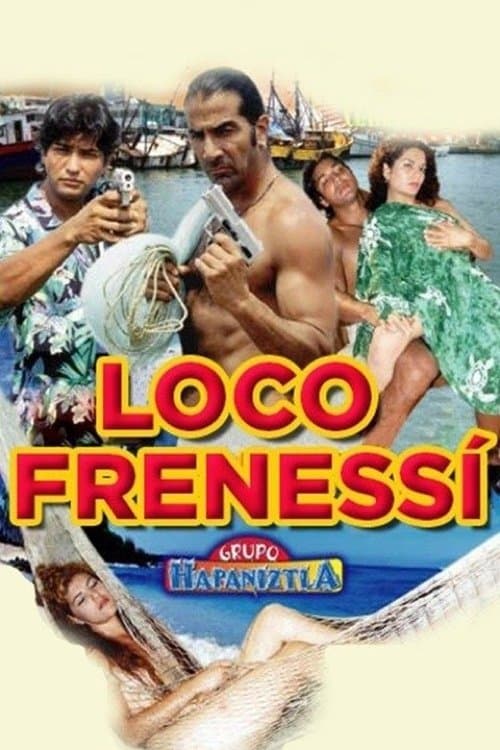 Loco frenesí poster