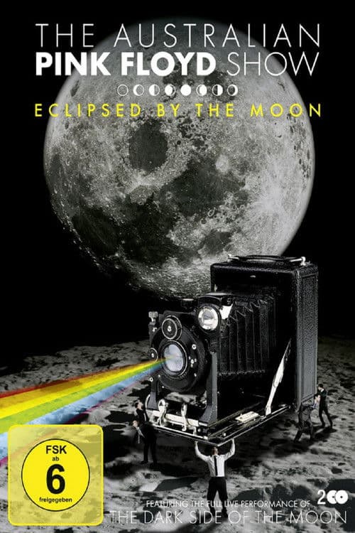 The Australian Pink Floyd Show: Eclipsed By The Moon poster