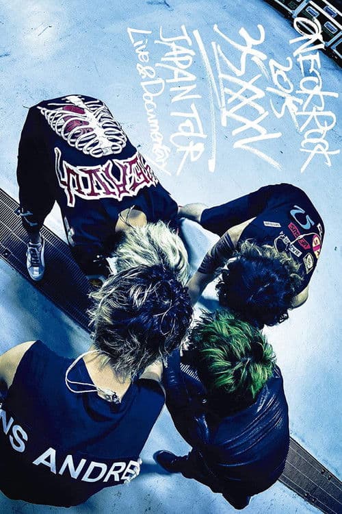 ONE OK ROCK 2015 "35xxxv" JAPAN TOUR LIVE & DOCUMENTARY poster