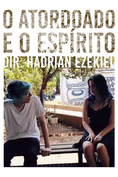 O Atordoado e o Espírito poster