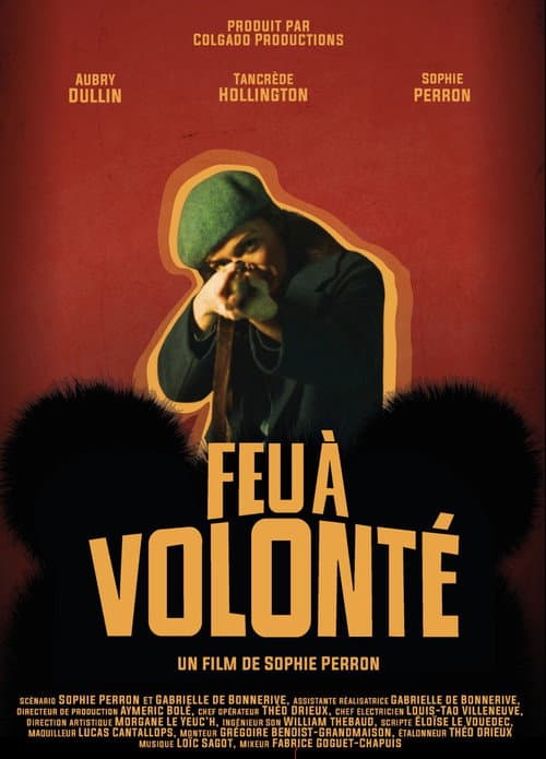 Feu à volonté poster