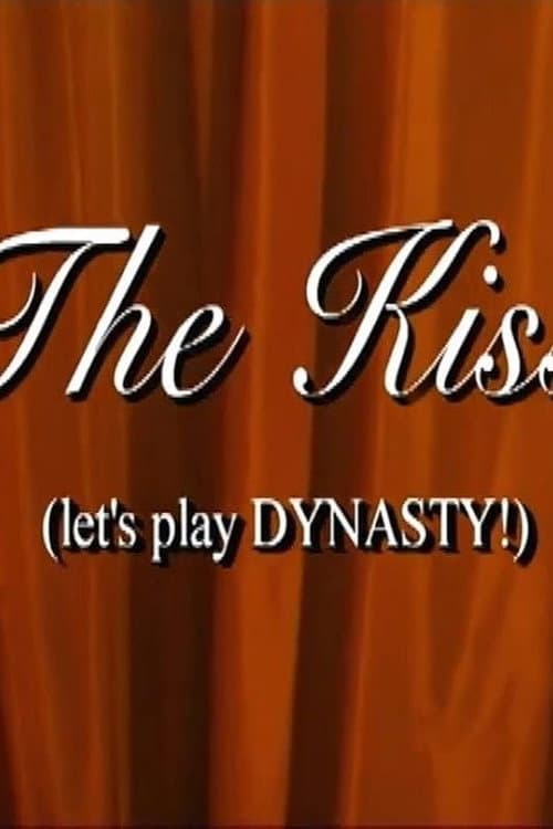 The Kiss (Let's Play Dynasty!) poster