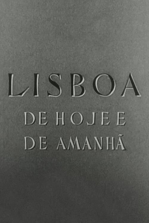 Lisboa de Hoje e de Amanhã poster