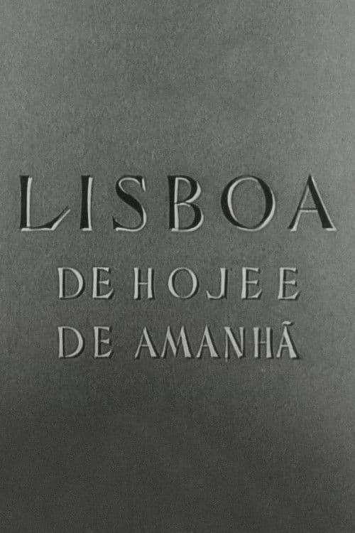 Lisboa de Hoje e de Amanhã poster