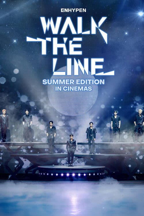 ENHYPEN [WALK THE LINE SUMMER EDITION] IN CINEMAS poster