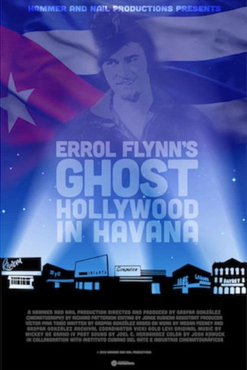 Errol Flynn's Ghost: Hollywood in Havana poster