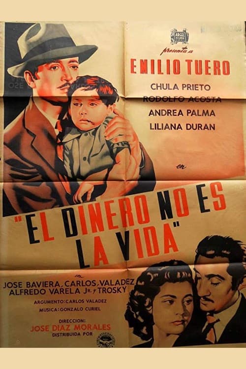 El dinero no es la vida poster