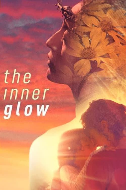 The Inner Glow poster