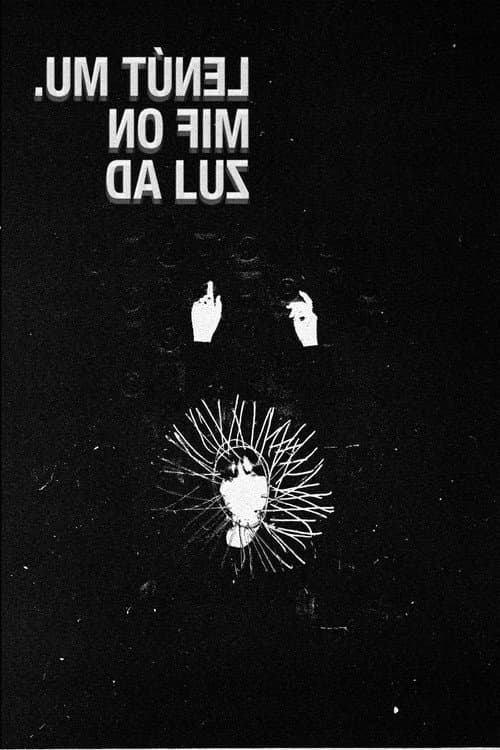 Um Túnel no Fim da Luz poster