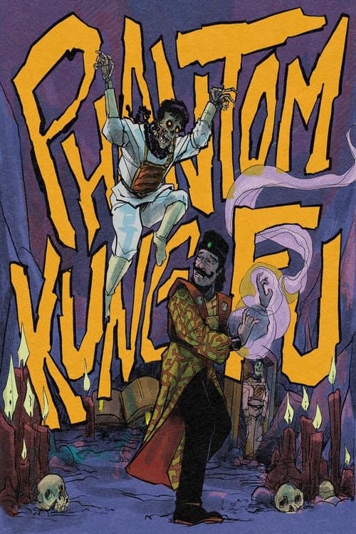 Phantom Kung Fu poster