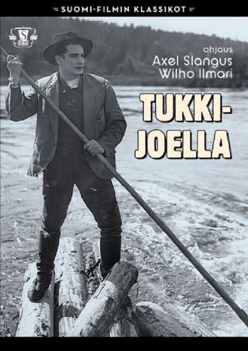 Tukkijoella poster