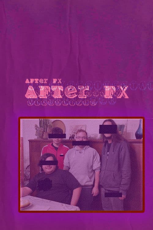 After FX (O Los Efectos del After) poster