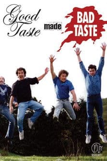 Good Taste Made Bad Taste poster