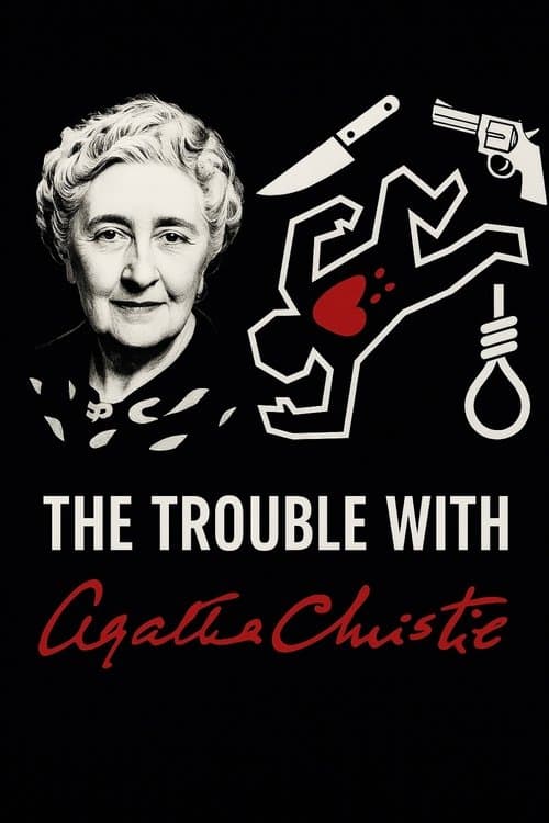 The Trouble With Agatha Christie poster