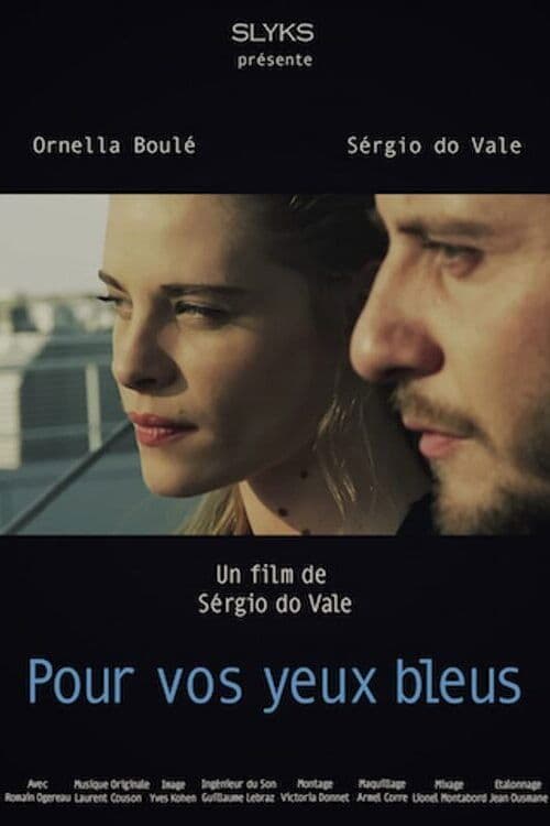 Pour vos yeux bleus poster