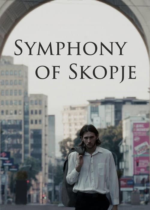 Symphony of Skopje poster