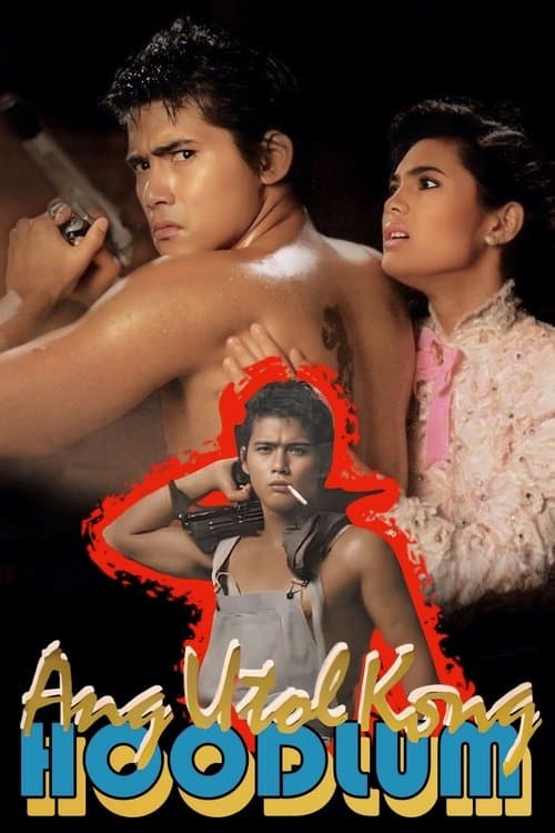 Ang Utol Kong Hoodlum poster