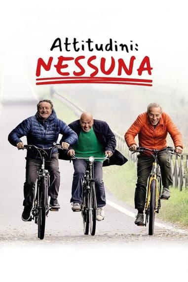 Attitudini: Nessuna poster
