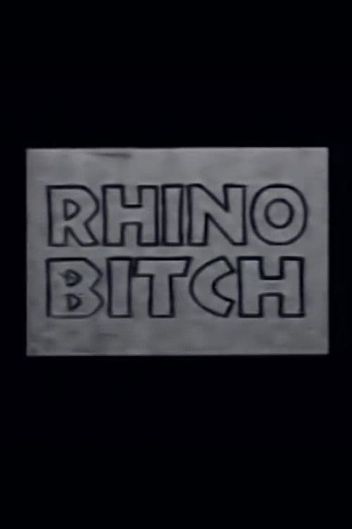 Rhino Bitch poster