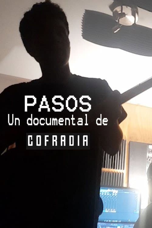 PASOS - Un documental de Cofradia poster