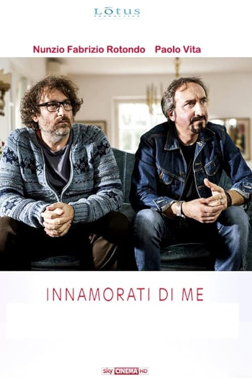 Innamorati di me poster