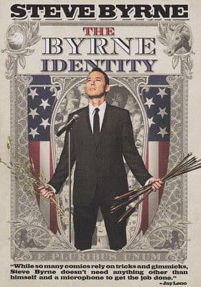 Steve Byrne: The Byrne Identity poster
