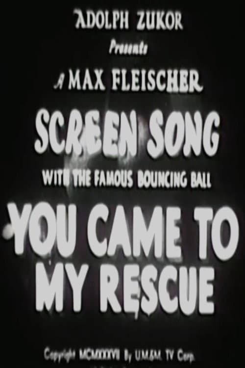 You Came to My Rescue poster