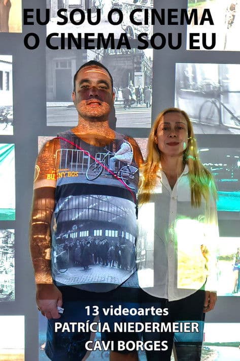 Eu Sou O Cinema, O Cinema Sou Eu poster