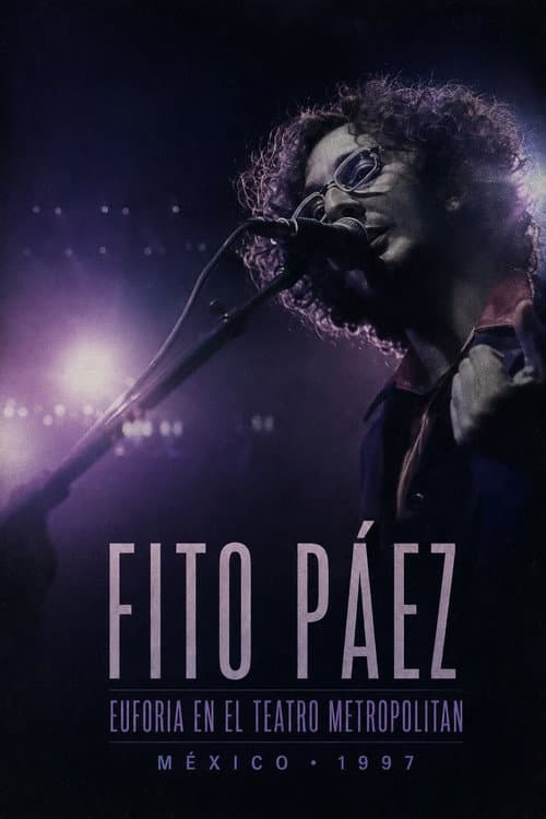 Fito Páez: Euforia at Teatro Metropolitan poster