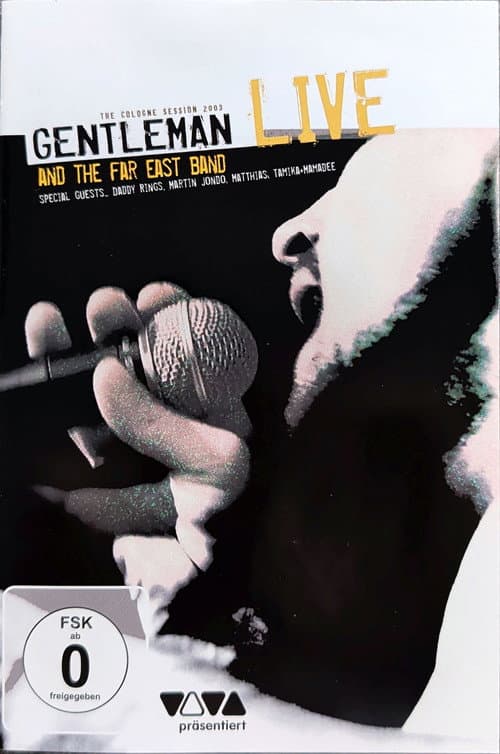 Gentleman and The Far East Band – Live - The Cologne Session 2003 poster