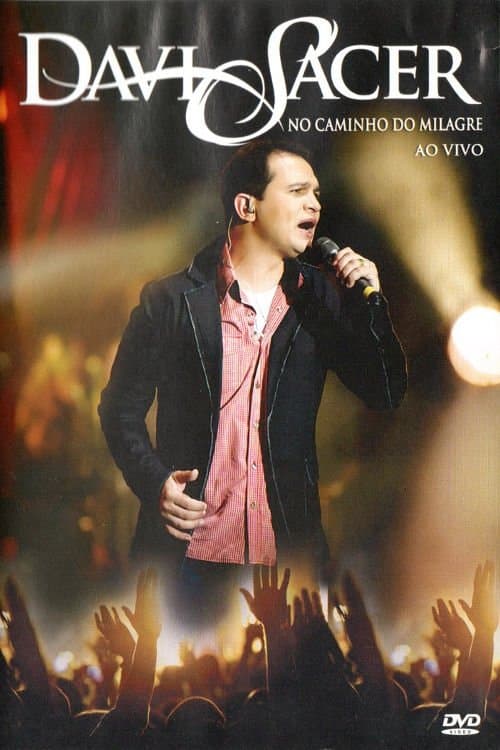 Davi Sacer - No Caminho do Milagre poster