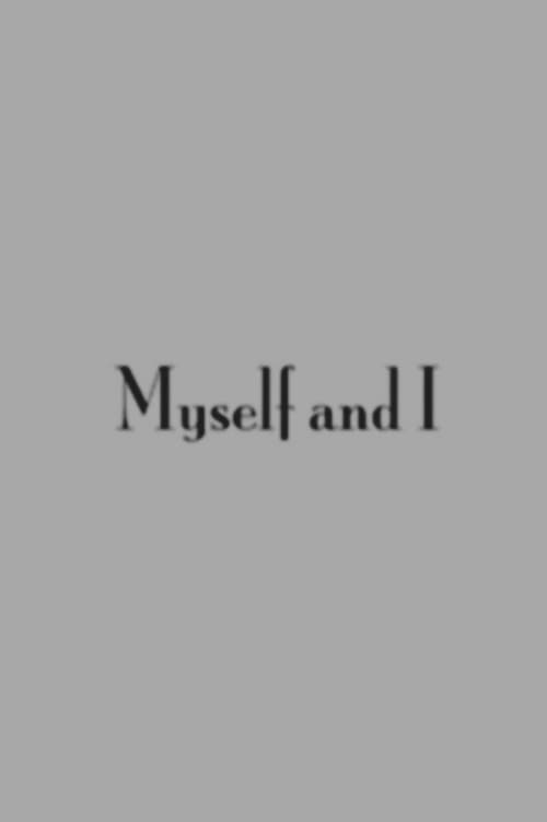 Myself and I poster