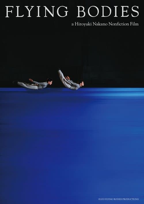 FLYING BODIES a Hiroyuki Nakano Nonfiction Film poster