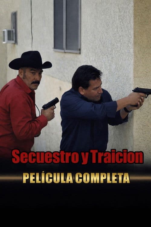 Secuestro y Traición poster