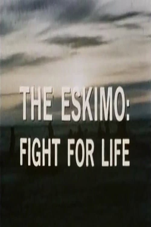 The Eskimo: Fight for Life poster