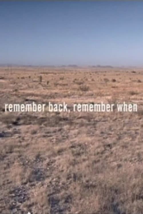 Remember Back, Remember When poster
