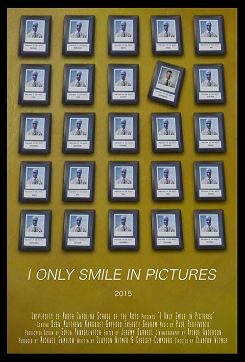 I Only Smile in Pictures poster