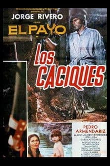 Los Caciques poster