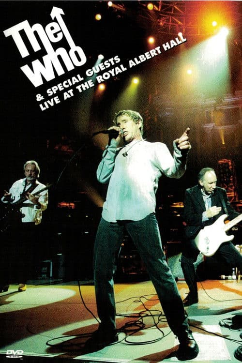 The Who & Special Guests: Live At The Royal Albert Hall poster