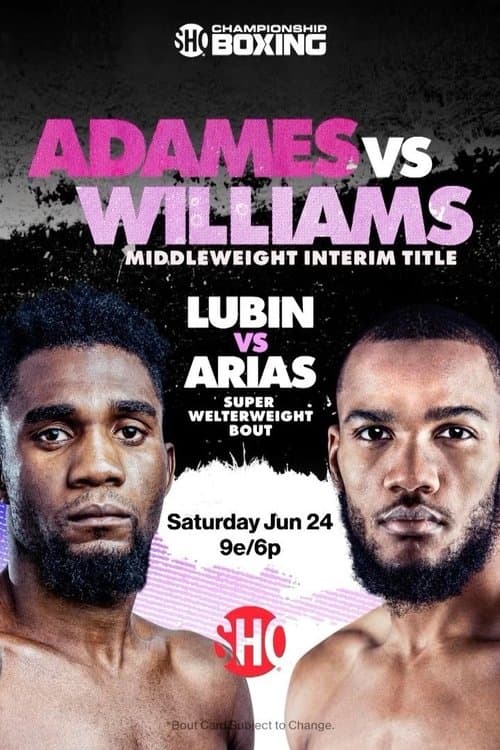 Carlos Adames vs. Julian Williams poster