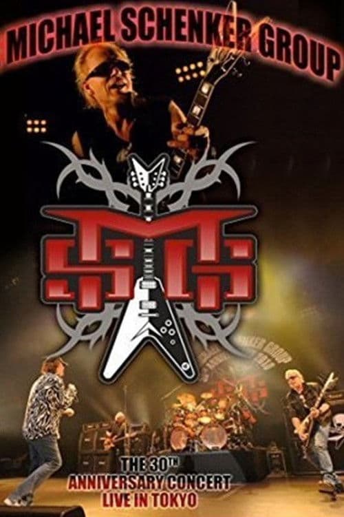 The Michael Schenker Group - The 30th Anniversary Concert 2010 poster