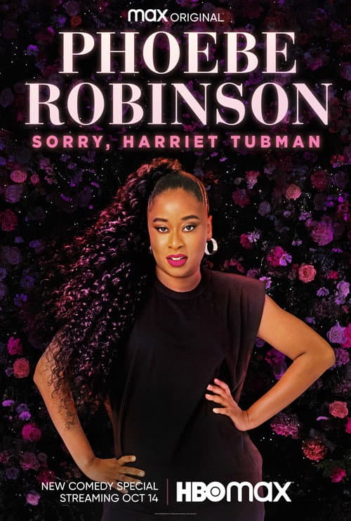 Phoebe Robinson: Sorry, Harriet Tubman poster