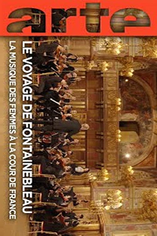 The Fontainebleau Journey - Women's Music at the French Court poster