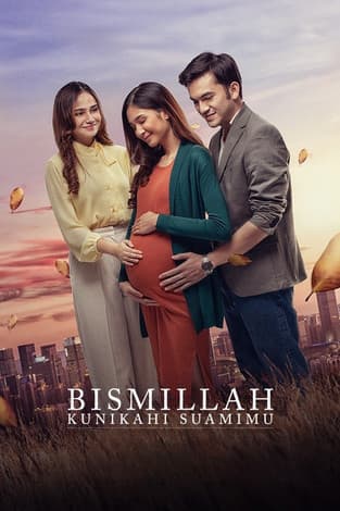 Bismillah Kunikahi Suamimu poster