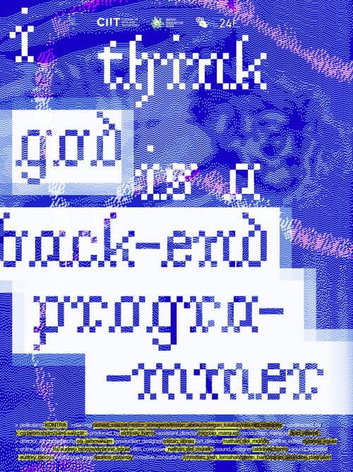 i think god is a back-end programmer poster