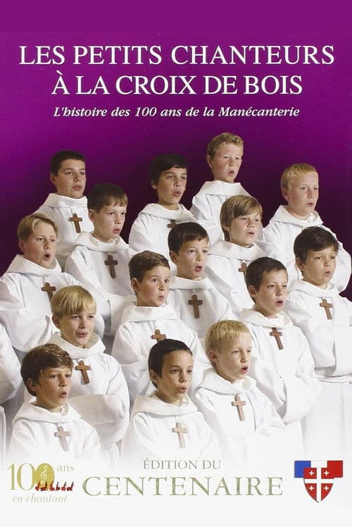 Les petits chanteurs à la Croix de bois - Edition du Centenaire poster